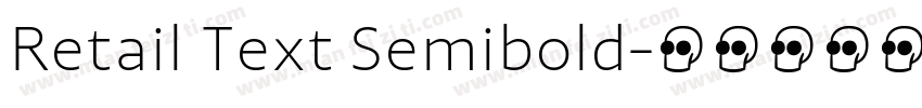 Retail Text Semibold字体转换